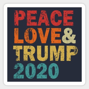 Peace Love & Trump 2020 Magnet